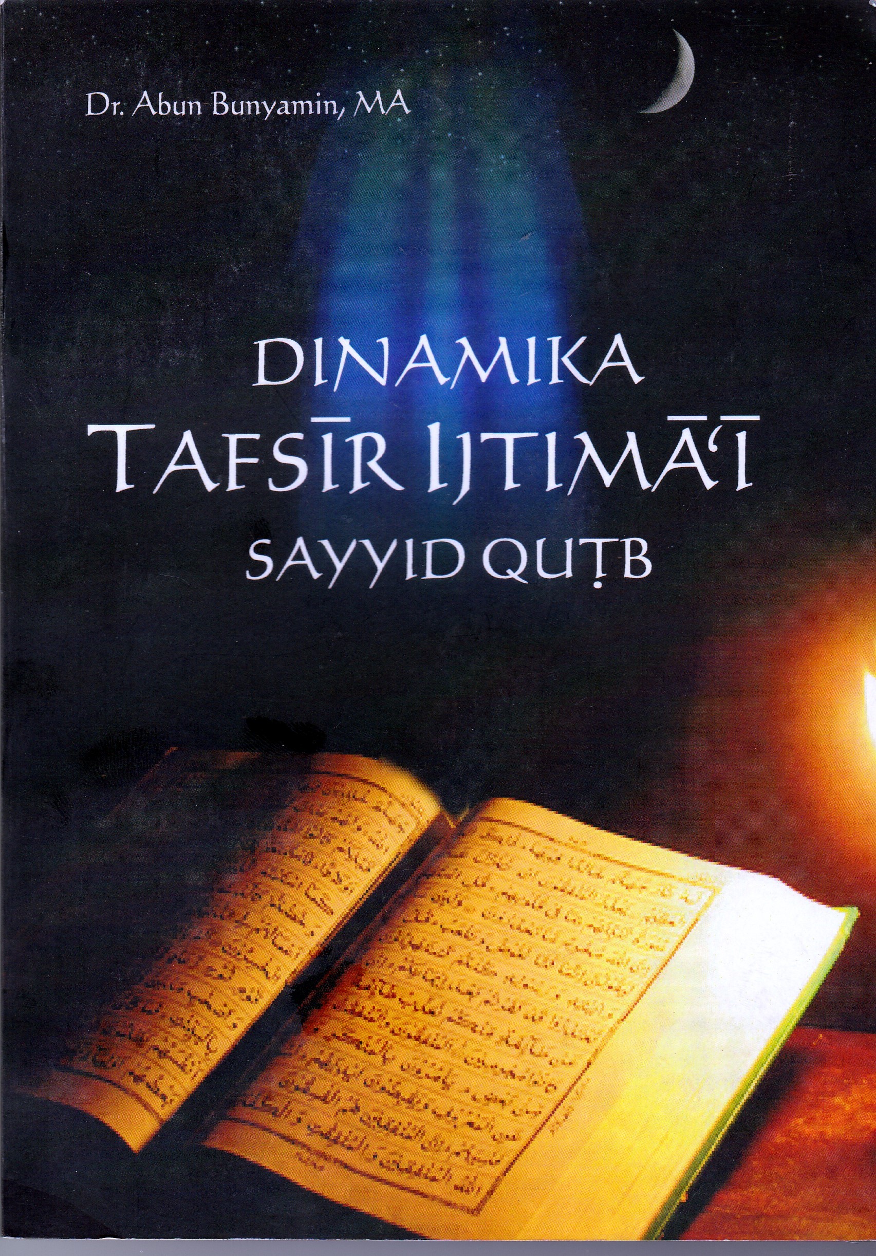 Dinamika Tafsir Ijtima i Sayyid Qutb