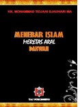 Menebar Islam Meretas Aral Dakwah